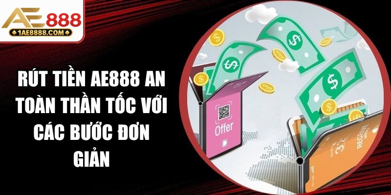 Rút Tiền AE888