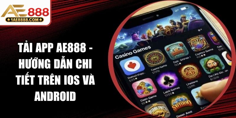 Tải App AE888